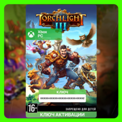✅Ключ Torchlight III (Xbox + Windows)