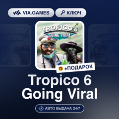 Tropico 6 Going Viral DLC (Steam Ключ) РФ-СНГ-МИР + ПОДАРОК