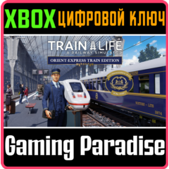 ❗TRAIN LIFE - ORIENT-EXPRESS TRAIN EDITION❗XBOX 🔑
