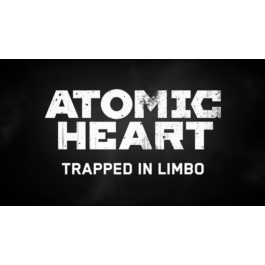 ✅ Atomic Heart - Trapped in Limbo 🟢Xbox/PC🔵PSN