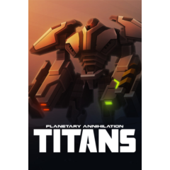 Planetary Annihilation: TITANS (Steam Gift Region Free)