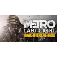 Metro: Last Light Redux | Steam Ключ GLOBAL