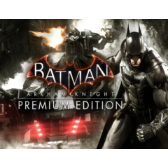 Batman: Arkham Knight Premium Edition / STEAM КЛЮЧ 🔥