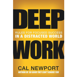 DEEP WORK