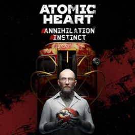 🔑 ATOMIC HEART - ANNIHILATION INSTINCT DLC🔥 XBOX  KEY