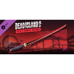 Dead Island 2 - Red’s Demise Katana (Steam Gift Россия)