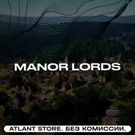 📀Manor Lords - Steam Key [RU+KZ+UA+CIS]