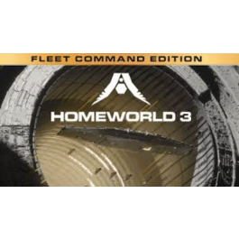 🎭Homeworld 3 - (Fleet Command Edition)+No Queue✔️