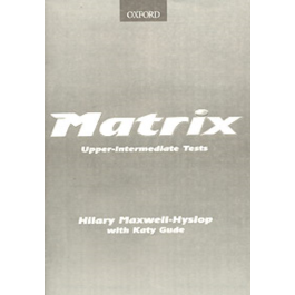 Answers to the Matrix Upper-Intermediate Tests.