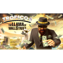 Tropico 6 - The Llama of Wall Street  Steam ключ Весь Мир Global + RU/CIS РФ Россия