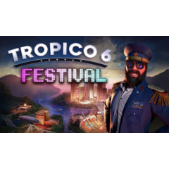 Tropico 6- Festival ключ Весь Мир РФ Россия стим RU/CIS