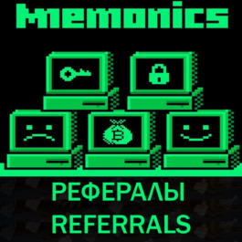 🟩 Referrals ➔ MNEMONICS @mnmncs_bot