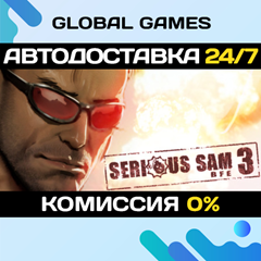 Serious Sam 3: BFE STEAM GIFT 🚀АВТОДОСТАВКА💳0%