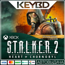 ⚫️S.T.A.L.K.E.R. 2: Heart of Chornobyl Ultimate⚫XBOX 🔑