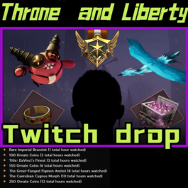 Throne and Liberty⭐Twitch drop⭐ITEMS