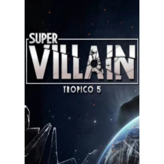 (DLC) Tropico 5 - Supervillain КЛЮЧ🔑 STEAM ROW