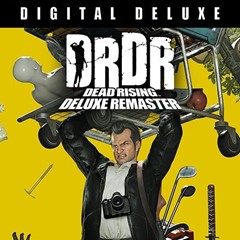 Dead Rising Deluxe Remaster Digital Deluxe🔥XBOX