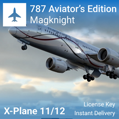 🛫 Magknight 787: Aviator’s Edition для X-Plane 12/11