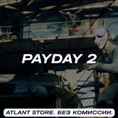 📀PAYDAY 2 - Ключ Steam [РФ+КЗ+УК+СНГ+ЛАТАМ]