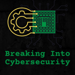 Breaking Into Cyber Security