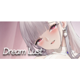 🔥Dream Lust🔥🖤⚫ (STEAM KEY/GLOBAL) ⚫🖤