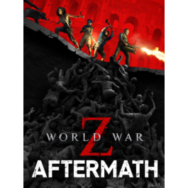 World War Z: Aftermath 🔑 Steam 0% RU+CIS