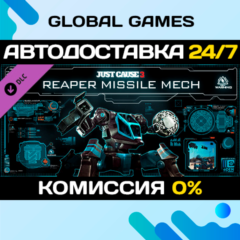Just Cause™ 3 DLC: Reaper Missile Mech STEAM 🚀АВТО💳0%