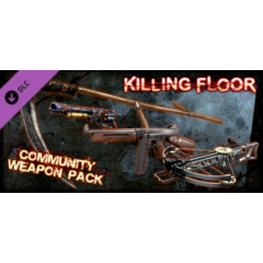 Killing Floor - Community Weapon Pack (DLC)✅Region free🌍❗️Steam Key🔑❗️Автовыдача⚡🚀