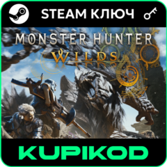 Monster Hunter Wilds - ВЫБОР ИЗДАНИЯ | РФ+СНГ | STEAM КЛЮЧ