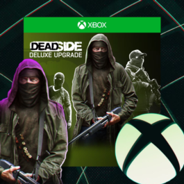 DEADSIDE DELUXE XBOX SERIES X|S ANY ACCOUNT✅