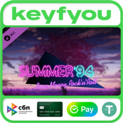 Любовь, Деньги, Рок-н-Ролл — Лето &acute;94 / STEAM DLC КЛЮЧ