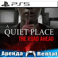 🎮A Quiet Place: The Road Ahead (PS5/RUS) Аренда🔰