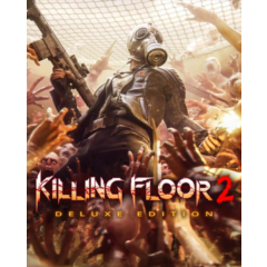 🎁Killing Floor 2 Digital Deluxe Edition🌍МИР✅АВТО