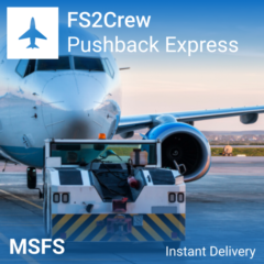 🚜 FS2Crew: Pushback Express для MSFS 2020 / 2024