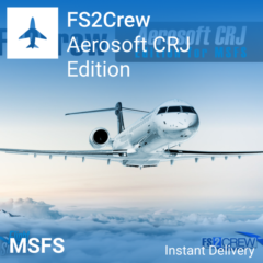 🛫 FS2Crew: Aerosoft CRJ Edition для MSFS 2020/2024