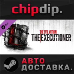 The Evil Within - The Executioner DLC 🌍 RU/UA/KZ/СНГ