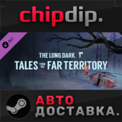 The Long Dark: Tales from the Far Territory DLC ✅ STEAM