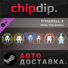 Titanfall® 2: Prime Titan Bundle DLC STEAM RU/UA/KZ/СНГ