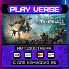 🔥Titanfall® 2🔥🚀АВТОВЫДАЧА🚀🎁STEAM GIFT🎁