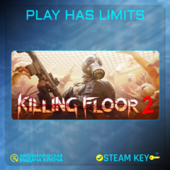 🔑Killing Floor 2 КЛЮЧ STEAM Global + РФ