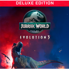 Jurassic World Evolution 3. Deluxe | АВТО+LOGIN:PASS🔥