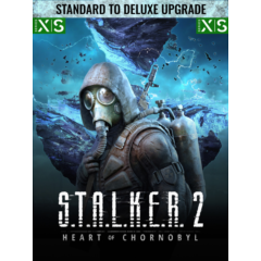 ✅ S.T.A.L.K.E.R. 2: Heart of Chornobyl — Standard to Deluxe Upgrade XBOX SERIES X|S