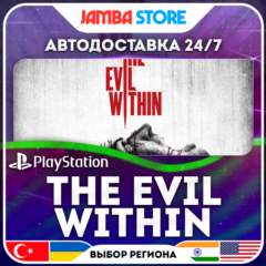 The Evil Within · PS4 · TR/UA/IN/US · АВТО 24/7