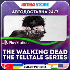 The Walking Dead: Telltale · PS4 · TR/UA/IN/US · АВТО 24/7