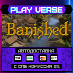 🔥Banished🔥🚀АВТОВЫДАЧА🚀🎁STEAM GIFT🎁