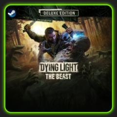 🔥DYING LIGHT : THE BEAST DELUXE EDITION АВТО-ВЫДАЧА🔥