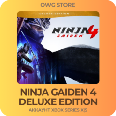 NINJA GAIDEN 4 DELUXE EDITION  | XBOX АККАУНТ