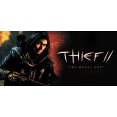 Thief II: The Metal Age СТИМ Steam Gift