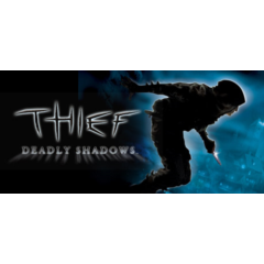 Thief: Deadly Shadows СТИМ Steam Gift