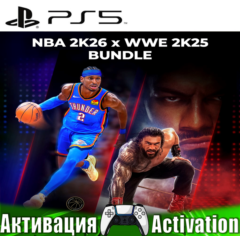 🎮NBA 2K26 + WWE 2K25 (PS5/ENG) Активация✅